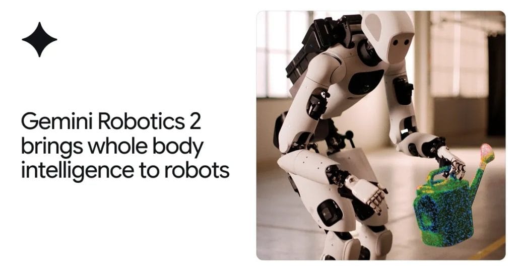 Google DeepMind เปิดตัวโมเดลหุ่นยนต์ใหม่