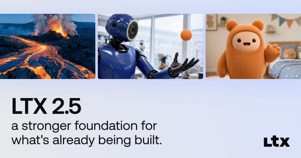 LTX-2.5 world model สำหรับผลิตวิดีโอ