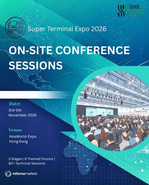 On-Site Conference Sessions เวทีสัมมนา 3 เวที 9 ฟอรัม 80 เซสชัน ในงาน Super Terminal Expo 2026
